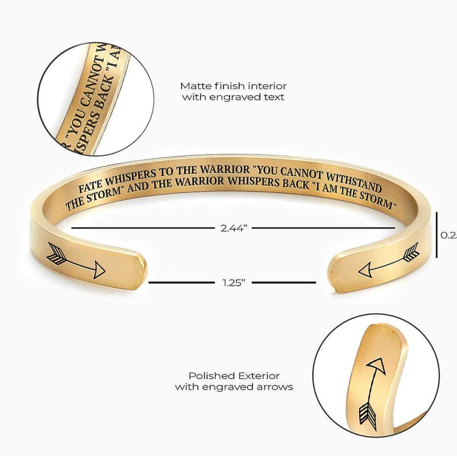 Bracelets & Anklets Coordonné | Fate Whispers To The Warrior "You Cannot Withstand The Storm" And The Warrior Whispers Back "I Am The Storm" Personalizable Cuff Bracelet 18K Gold Plated